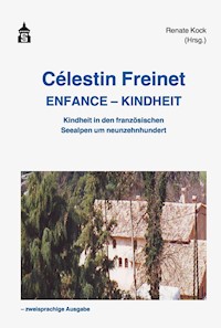 Célestin Freinet Enfance - Kindheit -  - E-Book