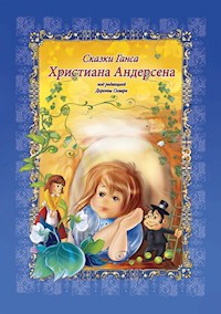 Сказки Ганса Христиана Андерсена - Dorota Skwark - E-Book