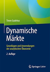 Dynamische Märkte - Timm Gudehus - E-Book