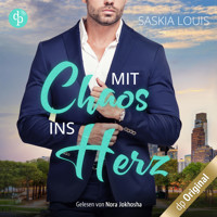 Mit Chaos ins Herz - Philadelphia Millionaires-Reihe, Band 3 (Ungekürzt) - Saskia Louis - Hörbuch