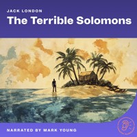 The Terrible Solomons - Jack  London - Hörbuch