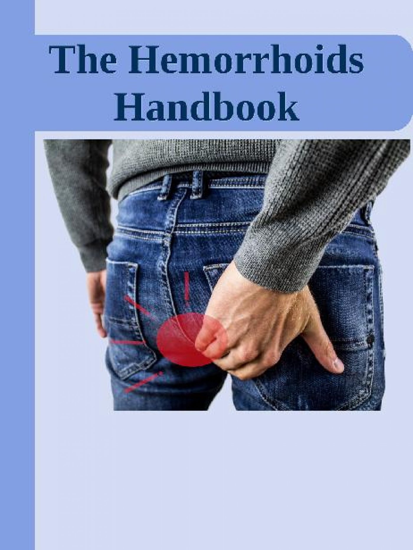 The Hemorrhoids Handbook - Powerlifting check - E-Book