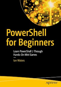 PowerShell for Beginners - Ian Waters - E-Book