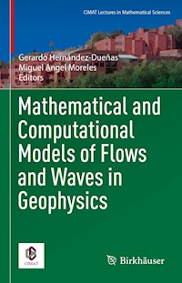 Mathematical and Computational Models of Flows and Waves in Geophysics -  - E-Book