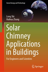 Solar Chimney Applications in Buildings - Long Shi - E-Book