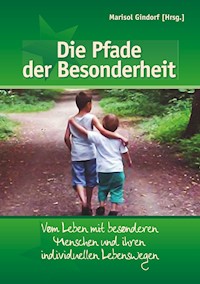 Die Pfade der Besonderheit - - E-Book