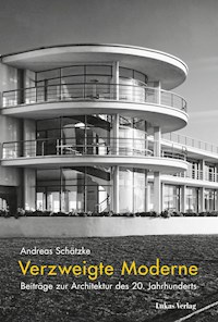 Verzweigte Moderne - Andreas Schätzke - E-Book