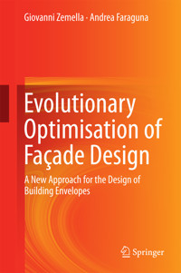 Evolutionary Optimisation of Façade Design - Giovanni Zemella - E-Book