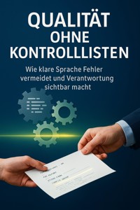 Qualität ohne Kontrolllisten - Daniela Horn - E-Book