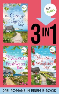 Das Cottage in Seagrove Bay, Die Teestube in Freshwater Bay & Der Inselhof in Woodside Bay - Weber Annette - E-Book