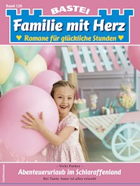Familie mit Herz 126 - Vicky Parker - E-Book