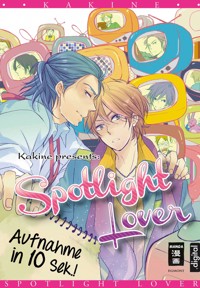 Spotlight Lover - Kakine - E-Book