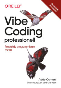 Vibe Coding professionell - Addy Osmani - E-Book