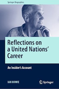 Reflections on a United Nations' Career - Ian Howie - E-Book
