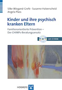 Kinder und ihre psychisch kranken Eltern - Silke Wiegand-Grefe - E-Book
