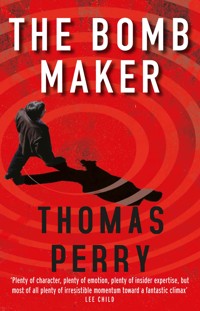 The Bomb Maker - Thomas Perry - E-Book