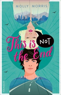 This Is Not The End - Molly Morris - E-Book