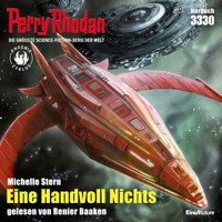 Perry Rhodan 3330: Eine Handvoll Nichts - Michelle Stern - Hörbuch