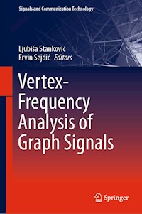 Vertex-Frequency Analysis of Graph Signals -  - E-Book