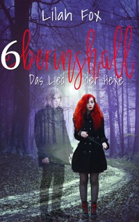 Berinshall - Das Lied der Hexe - Lilah Fox - E-Book