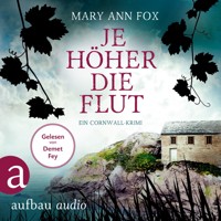 Je höher die Flut - Mags Blake - Ein Cornwall-Krimi, Band 5 (Ungekürzt) - Mary Ann Fox - Hörbuch