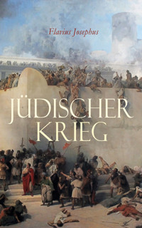Jüdischer Krieg - Flavius Josephus - E-Book