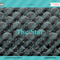The Star (Unabridged) - H G Wells - Hörbuch