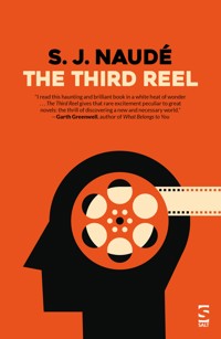 The Third Reel - S. J. Naudé - E-Book