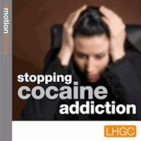Stopping Cocaine Addiction - Andrew Richardson - Hörbuch