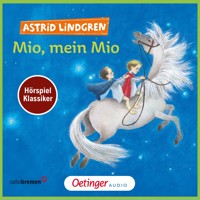 Mio, mein Mio. Hörspielklassiker - Astrid Lindgren - Hörbuch
