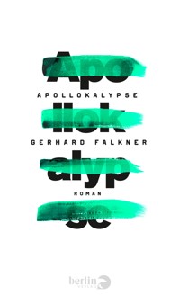 Apollokalypse - Gerhard Falkner - E-Book