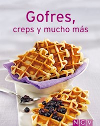 Gofres, creps y mucho más -  - E-Book
