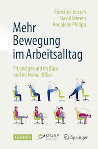 Mehr Bewegung im Arbeitsalltag - Christine Joisten - E-Book