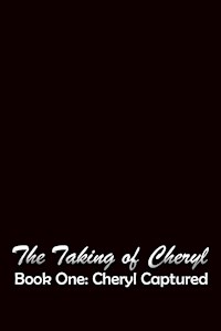 The Taking of Cheryl - Paul Blades - E-Book