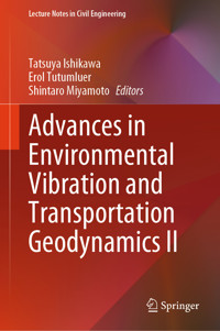 Advances in Environmental Vibration and Transportation Geodynamics II -  - E-Book