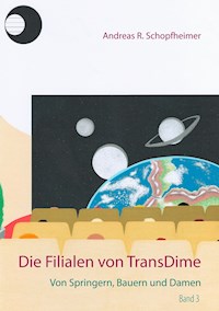 Von Springern, Bauern und Damen - Andreas R. Schopfheimer - E-Book