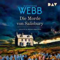 Die Morde von Salisbury. Lockyer & Broad ermitteln - Katherine Webb - Hörbuch
