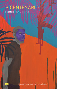 Bicentenario - Lyonel Trouillot - E-Book