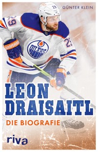 Leon Draisaitl - Günter Klein - E-Book
