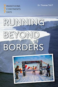 Running beyond borders - Dr. Thomas Taut - E-Book