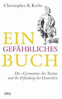 Ein gefährliches Buch - Christopher Krebs - E-Book