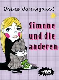 Simone und die anderen - Trine Bundsgaard - E-Book