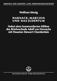Harnack, Marcion und das Judentum - Wolfram Kinzig - E-Book