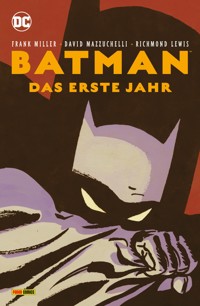 Batman: Das erste Jahr - Frank Miller - E-Book