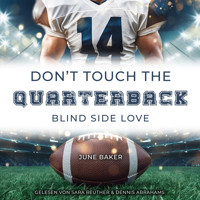 Don't touch the Quarterback - June Baker - Hörbuch
