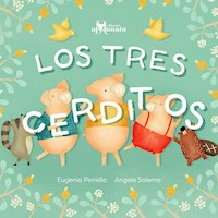 Los tres cerditos - Eugenia Perrella - E-Book