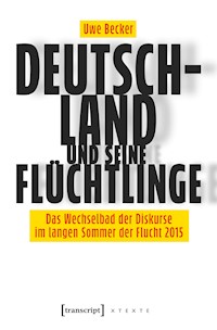 Deutschland und seine Flüchtlinge - Uwe Becker - kostenlos E-Book