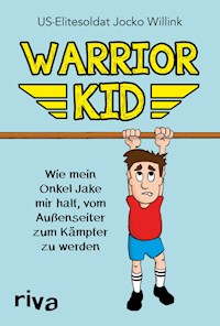 Warrior Kid - Jocko Willink - E-Book