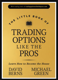 The Little Book of Trading Options Like the Pros - David M. Berns - E-Book