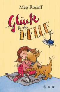 Glück für alle Felle - Meg Rosoff - E-Book